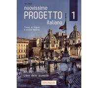 NUOVISSIMO PROGETTO ITALIANO 1. LIBRO DELLO STUDENTE A1-A2, EDITION EN ITALIEN, AVEC 1 CD AUDIO