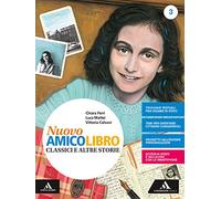 Nuovo amico libro. Per la Scuola media. Con e-book. Con espansione online (Vol. 3)