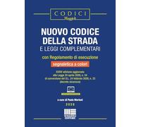 Nuovo codice della strada e leggi complementari con Regolamento di esecuzione e segnaletica a colori 2026