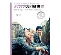 Nuovo contatto. Corso di lingua e civiltà italiana per stranieri. Livello B1: Volume B1 (Manuale + Audio online)