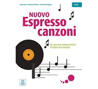 Nuovo Espresso 1 -3 einsprachige Ausgabe - canzoni: le canzoni ambasciatrici d'Italia nel mondo / Übungsbuch mit Lehrerhinweisen und Lösungen