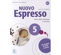 Nuovo Espresso 5 C1 - Libro Dello Studente E Esercizi