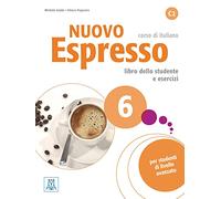 Nuovo Espresso 6 - einsprachige Ausgabe: corso di italiano / Buch mit Audio-CD