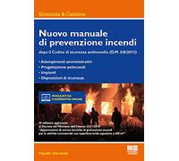 Nuovo manuale di prevenzione incendi. Con CD-ROM