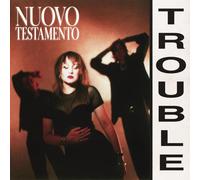 Nuovo Testamento Trouble (Vinyl) 12" EP