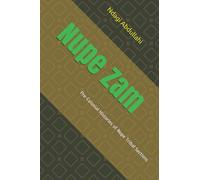 Nupe Zam: Pre-Colonial Histories Of Nupe Tribal Sections