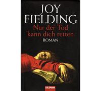 Nur der Tod kann dich retten