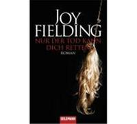 Nur der Tod kann dich retten Fielding, Joy (Auteur)