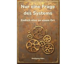 Nur eine Frage des Systems: Endlich alles an einem Ort - der etwas andere Passwort-Organizer