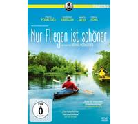 NUR FLIEGEN IST SCHÖNER -PODALYDES,BRUNO,KIBERLAIN,SANDRINE,JAOUI,AGNES DVD NEUF