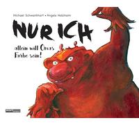 NUR ICH allein will Omas Farbe sein: Eine bunte und unterhaltsame Geschichte über die Wirkung der Farben.