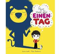 Nur mal für einen Tag