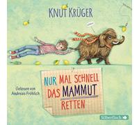 Fröhlich, Andreas – Nur mal schnell das Mammut – Nur mal schnell das Mammut retten – Import