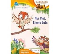 Nur Mut, Emma Eule | Sandra Grimm Sandra GrimmSandra Grimm (Auteur)