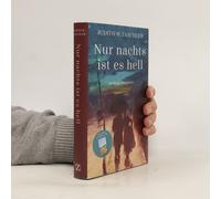 Nur Nachts Ist Es Hell