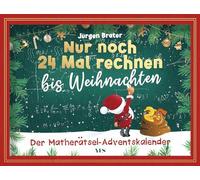 Plus que 24 calculs avant Noël : Calendrier de l'Avent d'énigmes mathématiques