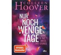 Nur noch wenige Tage | Colleen Hoover Colleen HooverColleen Hoover (Auteur)