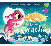 Nur noch zehn Minuten, kleiner Drache