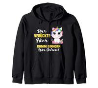 Nur verrückte Hier komm Einhorn wir gehen. Sweat à Capuche