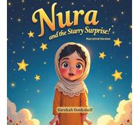 Nura and the Starry Surprise: Narrative Version