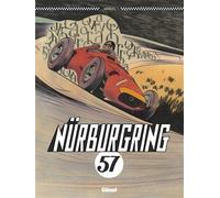 Nurburgring 57 - Christophe Merlin - Glénat - broché - Bande dessinée