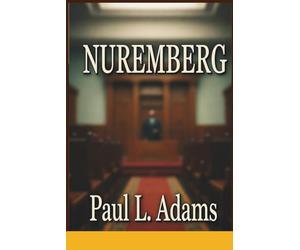 NUREMBERG: A Detailed Examination of the Nuremberg Trials Film, Its Historical Context, Ethical Implications, and Cinematic Impact