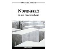 Nuremberg Or The Promised Land