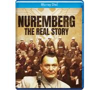 Nuremberg - The Real Story [Blu-Ray]