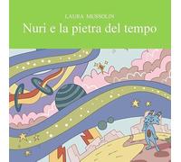 Nuri e la pietra del tempo