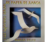 Núria Feliu - I les gavines seran de paper xarol