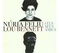 Nuria Feliu - I Lou Benet: Nuria Feliu I El Seus Amics [Import]