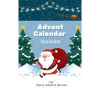 Nurikabe Advent Calendar Puzzle Book for Teens, Adults & Seniors: Christmas Countdown Book, 60 Full-Color Pages of Daily Brain-Teasing Challenges with Complete Solutions.