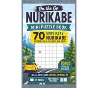 Nurikabe On the Go - Very Easy Edition: Mini Puzzle Book with 35 Very Easy Nurikabe Puzzles in Classic 9x9 Grids, Bonus Very Easy Sudoku, Instructions and Solutions Included