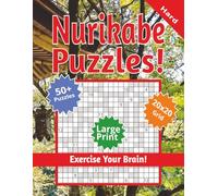 Nurikabe Puzzle Book: Hard Nurikabe Puzzle Book: Exercise Your Brain With Nurikabe Puzzles | 8.5x11 inches, 110 pages, 20x20 Grid | 50+ Large Hard ... Gift for Vacations, Holidays and Free Times