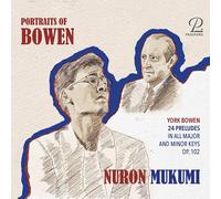 Bowen – Oeuvres pour piano – Próspero