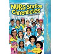 Nurs Station ChrroniiIcles: "Laugh, Color, and Survive the Shift-One Page at a Time"