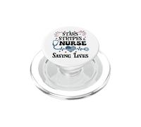 Nurse 4th of July Funny Scrub Stars Stripes and Saving Lives PopSockets PopGrip pour MagSafe