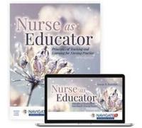 Nurse as Educator Principles of Teaching and Learning for Nursing Practice by Susan B. Bastable Susan B. Bastable (Auteur)