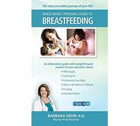 Nurse Barb's Personal Guide To Breastfeeding