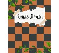 Nurse Brain Notebook for Work & Clinical : A Comprehensive Guide for Recieving Report, Documenting Patient Care, and Shift Handover: Space for up to 250 patients: Ideal for RN, LPN & Nursing Students