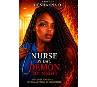 Nurse By Day Demon by Night: Where Desire Meets Darkness