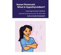 Nurse Florence(R), What is Hypothyroidism?
