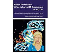Nurse Florence(R), What is Long QT Syndrome or LQTS?