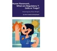Nurse Florence®, What Are Regulatory T-Cells Or Tregs?