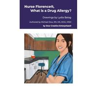 Nurse Florence®, What is a Drug Allergy?