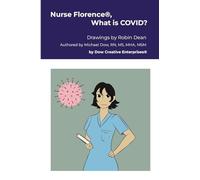 Nurse Florence®, What is COVID?