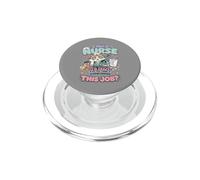 Nurse Humour i am a Nurse of Course I'm Crazy Funny Nursing PopSockets PopGrip pour MagSafe