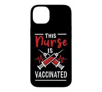 Nurse is Vaccinated Cette infirmière est vaccinée Pro vaccin Coque pour iPhone 14 Plus