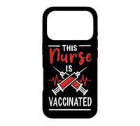 Nurse is Vaccinated Cette infirmière est vaccinée Pro vaccin Coque pour iPhone 17 Pro