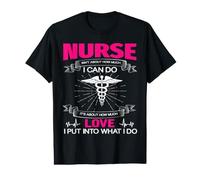 Nurse Isn't About How Much I Can Do Nurses Loves T-Shirt Graphique avec Valeur